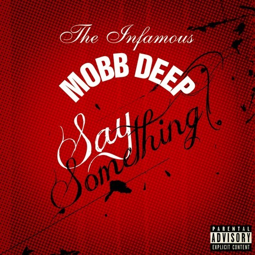 mobb_deep_say_something