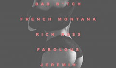 Rick Ross e Fabolous nel remix di Bad Bitch di French Montana ft. Jeremih