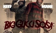 Streaming di Big Gucci Sosa, disco di Gucci Mane e Chief Keef