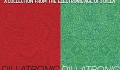 Ascoltate in streaming Dillatronic di J. Dilla, non ve ne pentirete!