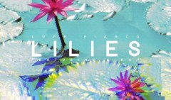 Lilies, nuova traccia di Lupe Fiasco aspettando il mixtape e l'album