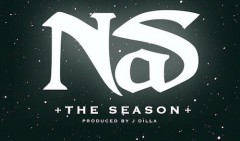 Nas e J Dilla, ecco fuori la bomba The Season