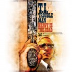 Trouble Man di T.I. è disco d'oro