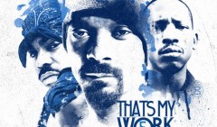 That's My Work 5: il mixtape targato Snoop Dogg e Tha Dogg Pound Gang 