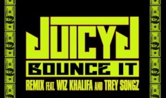 Juicy J ft. Wiz Khalifa e Trey Songz - Bounce It (Remix)