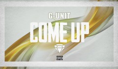 Come Up è il nuovo singolo targato G-Unit