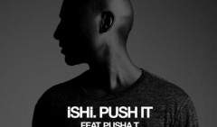 Pusha T collabora con il produttore iSHi nel brano 