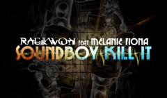 Raekwon ft. Melanie Fiona e Assassin - Soundboy Kill It