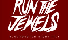 Blockbuster Night Part 1 è il nuovo singolo dei Run The Jewels