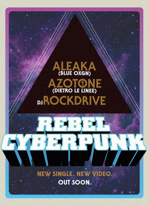 Aleaka, AzotOne & DJ Rockdrive - Rebel Cyberpunk