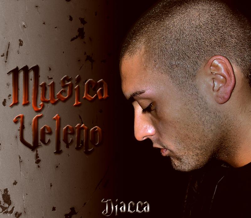 Diacca - Musica Veleno Album