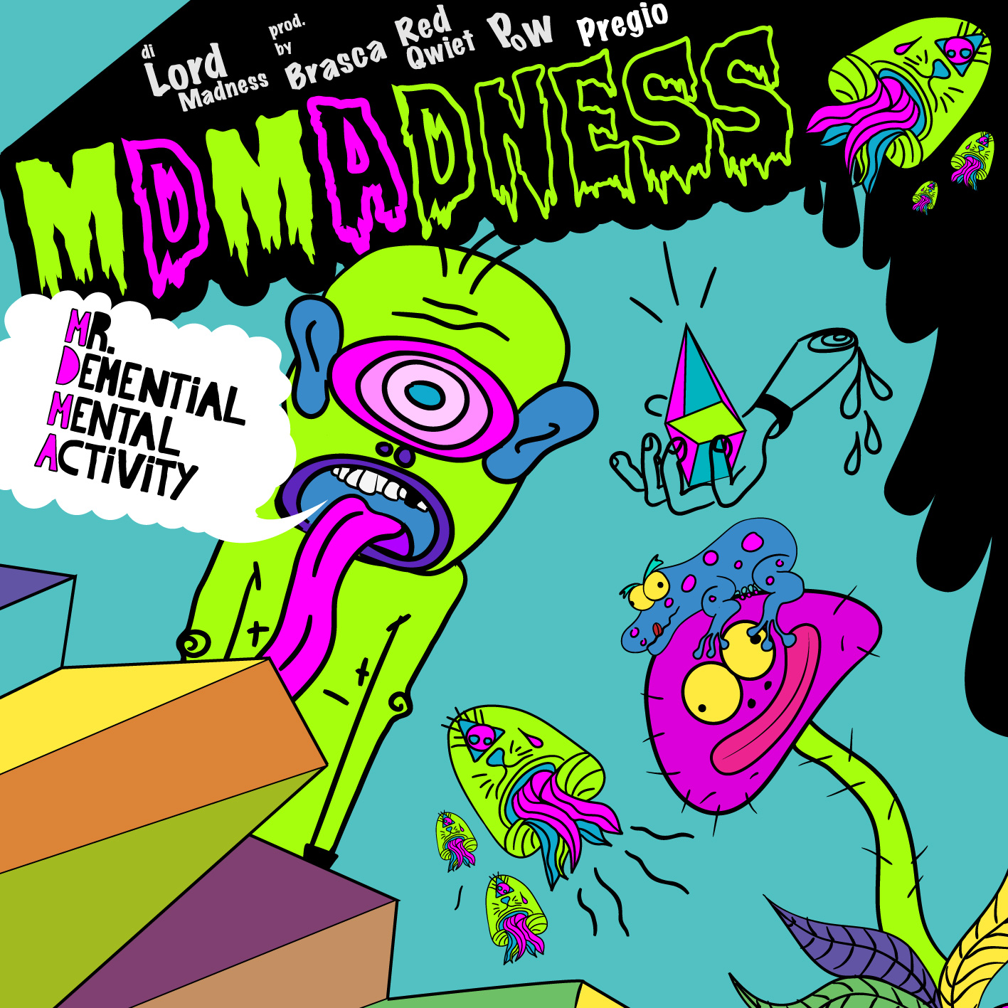 Lord Madness - M.D.M.A.dness
