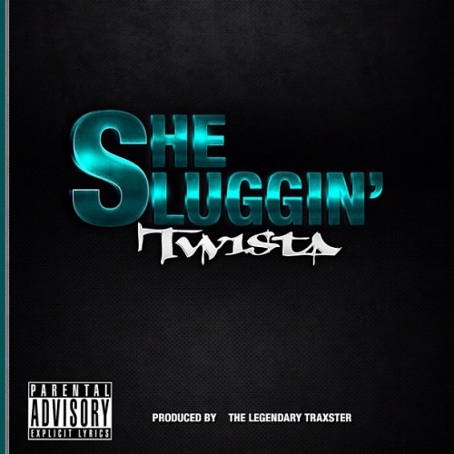 twista-she-sluggin